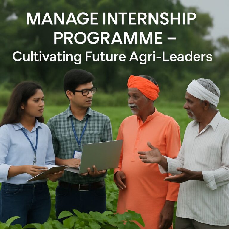 MANAGE Internship Programme: Shaping Future Agri-Leaders in India MANAGE Internship Programme